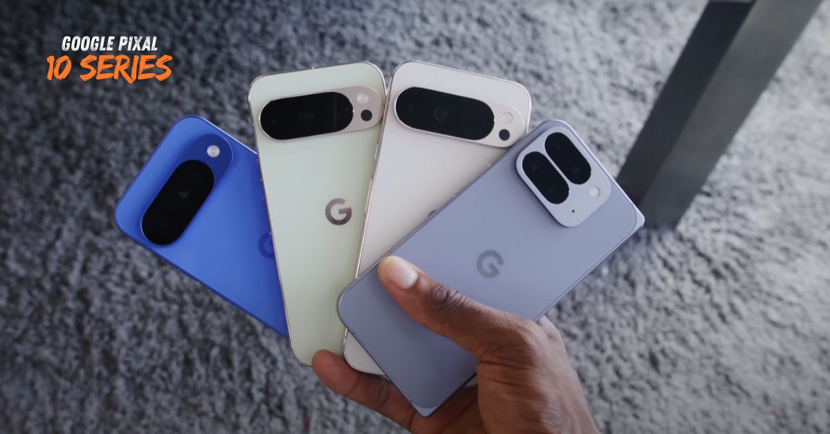 Google Pixel 10 Series: Price and Features in India, Pakistan and US