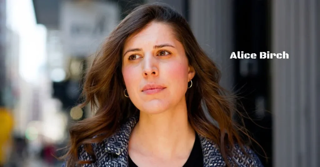 Who Is Alice Birch?