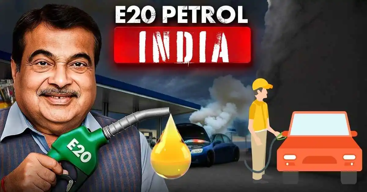 E20 Petrol Reality and the India Governoment, Is Ethanol Really Beneficial or Harmful?